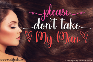 Please Don’t Take My Man: A Thoughtful Script Font for Editorial Moments
